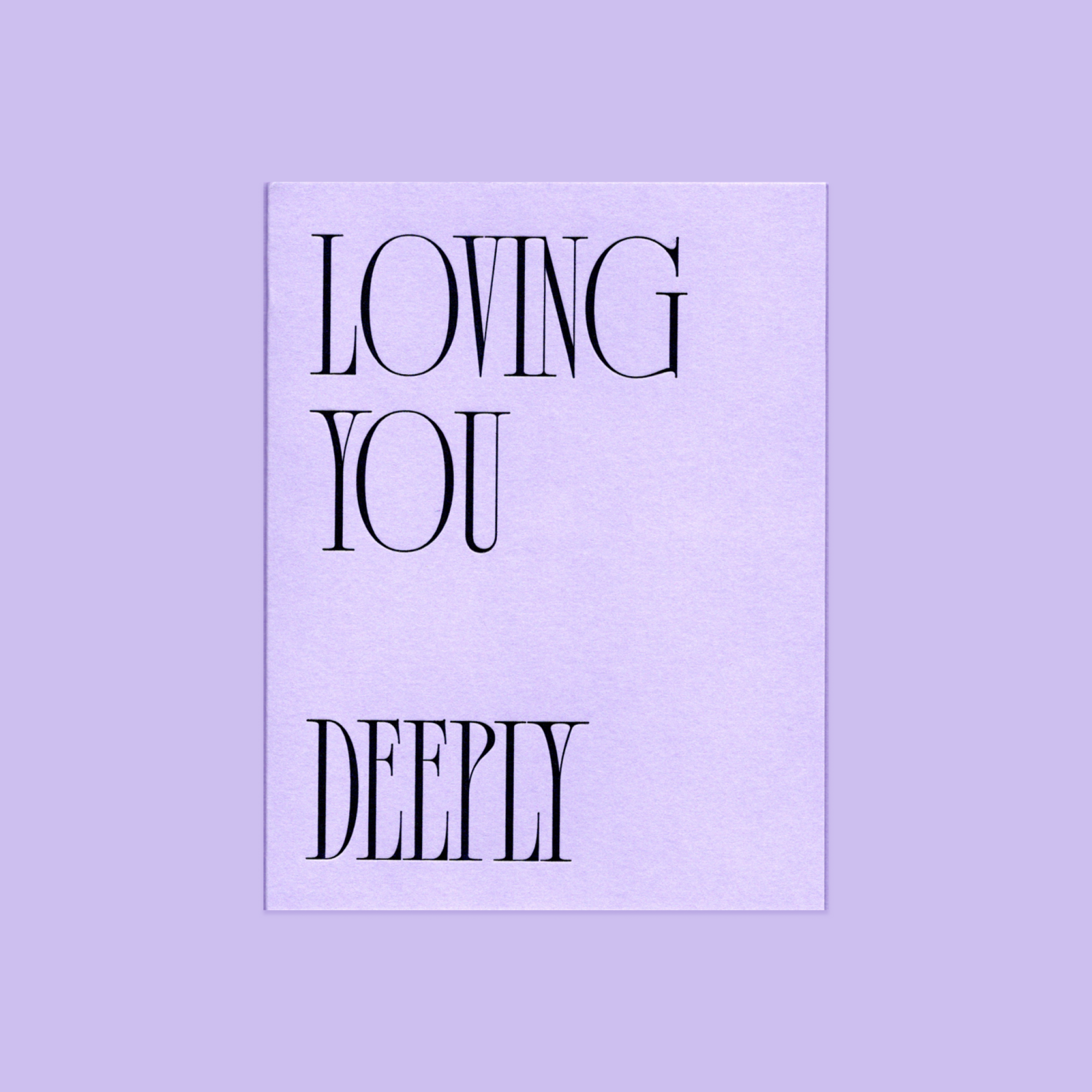 Loving You Deeply - Letterpress Card