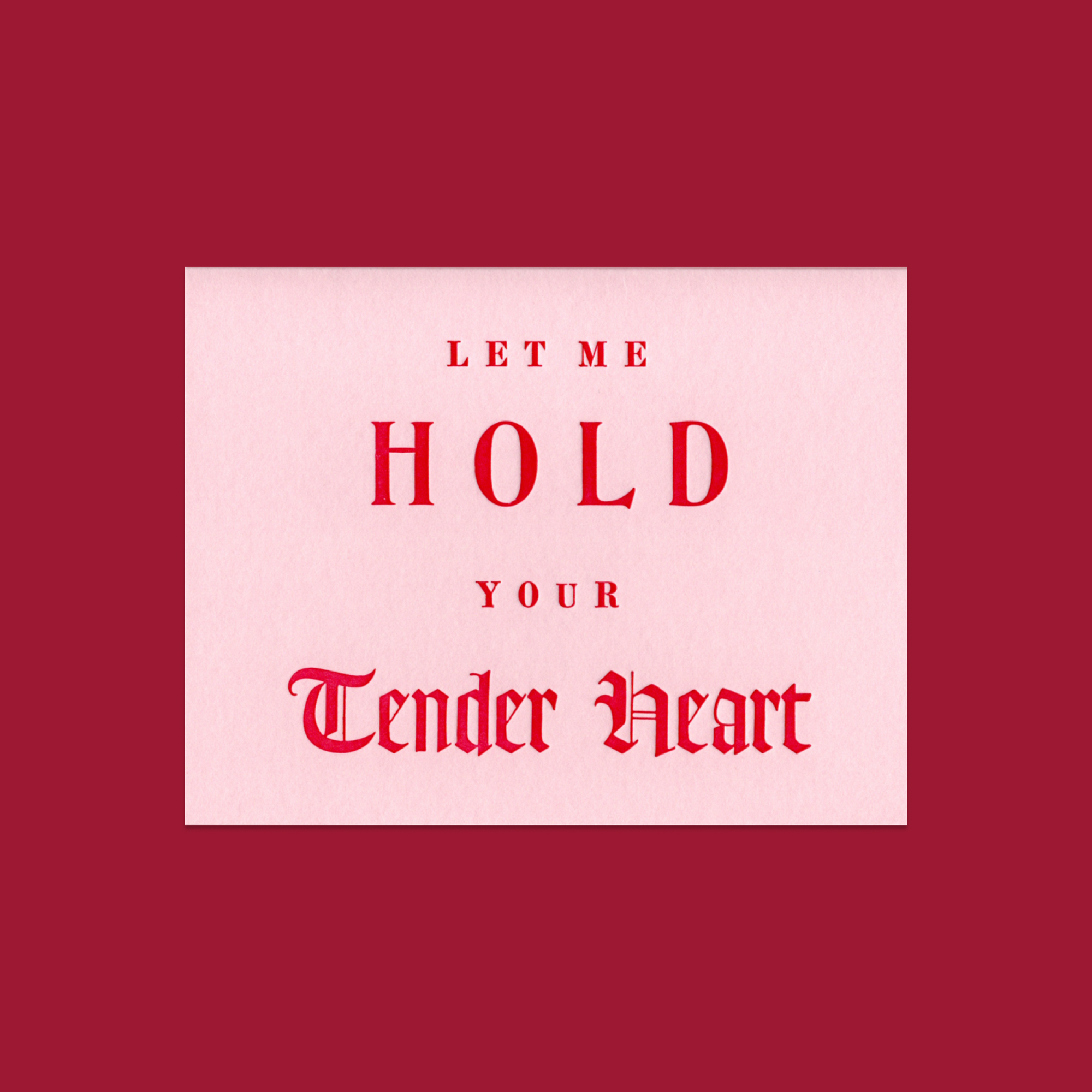 Tender Heart - Letterpress Card